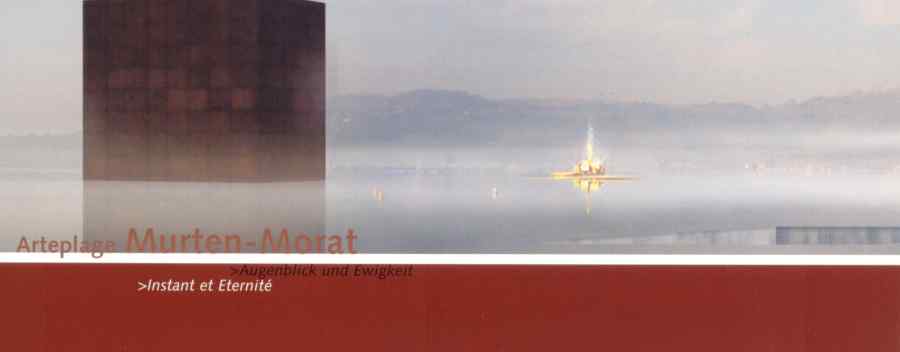 Enter here to the Arteplage Murten-Morat