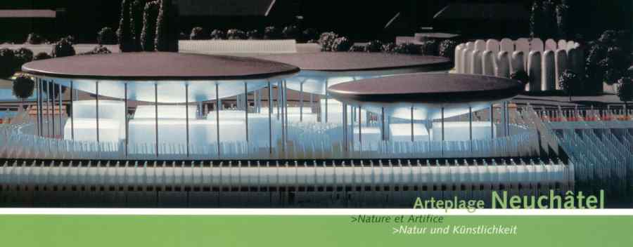Enter here to the Arteplage Neuchatel